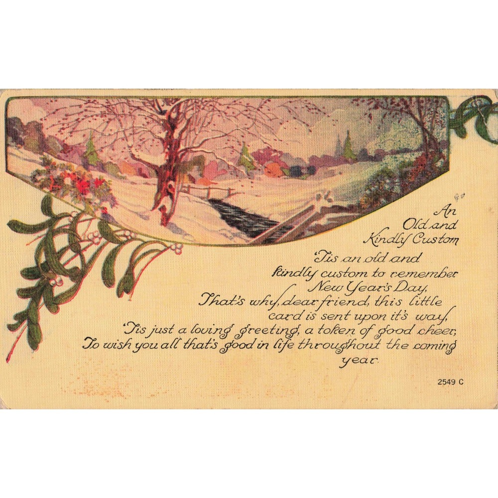 Vtg New Year Greeting Postcard Winter Scene Stream Bridge Mistletoe Poem 2549 C